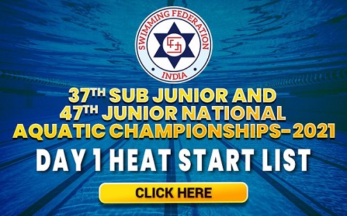 37th Sub Junior & 47th Junior National Aquatic Championships 2021 - Day 1 Heat Start List
